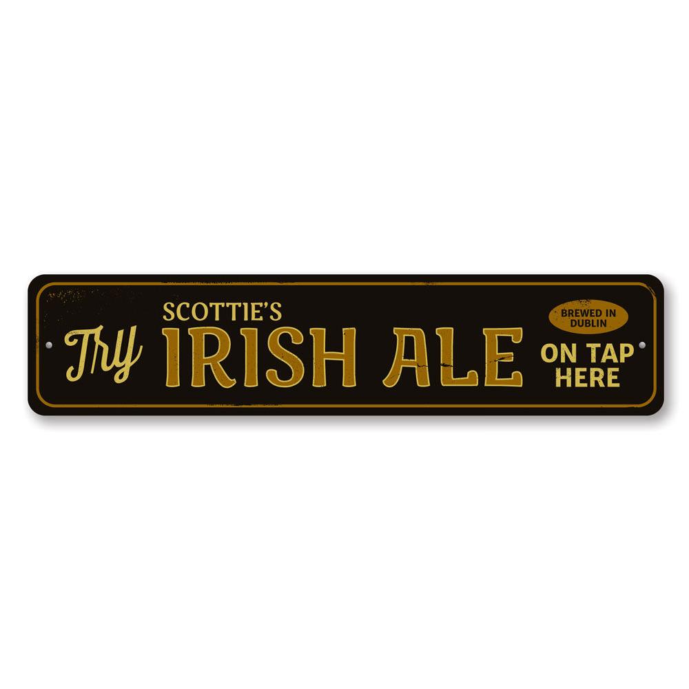 A decorative Irish Ale Sign made of high-quality aluminum, featuring customizable text and pre-drilled holes for easy mounting.