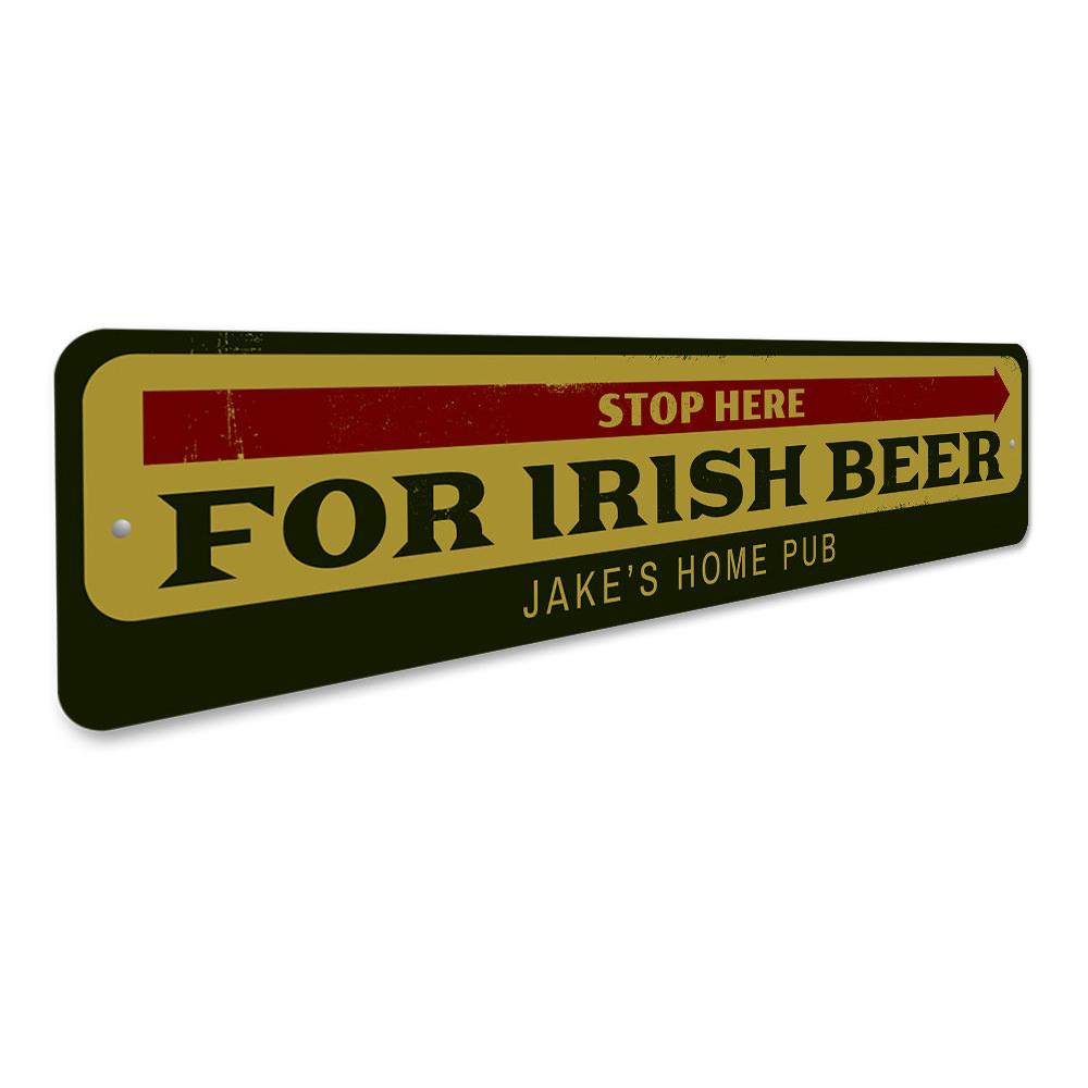 A decorative Irish Beer Sign made of high-quality aluminum, featuring customizable text and pre-drilled holes for easy mounting.