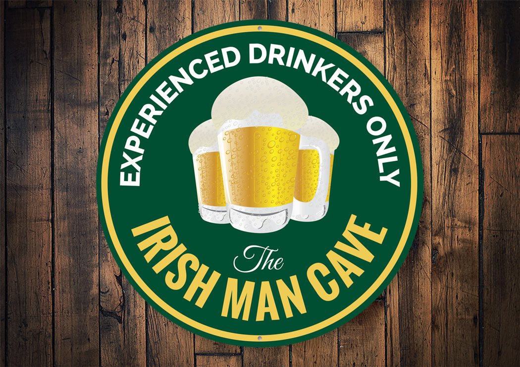 Irish Man Cave Beer Pub Sign made of high-quality aluminum, featuring customizable text and pre-drilled holes for easy mounting.