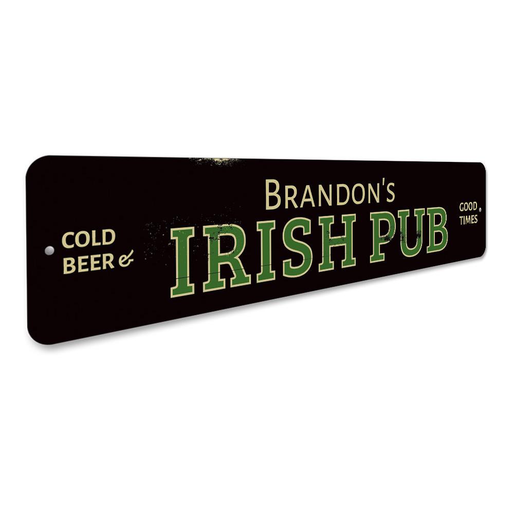 Irish Pub Good Times Sign made of aluminum, featuring vibrant colors and customizable text, perfect for home decor.