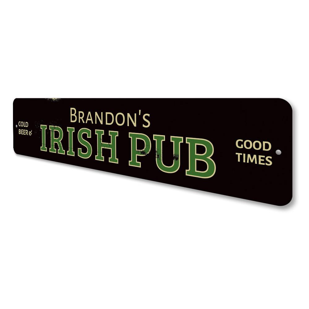 Irish Pub Good Times Sign made of aluminum, featuring vibrant colors and customizable text, perfect for home decor.