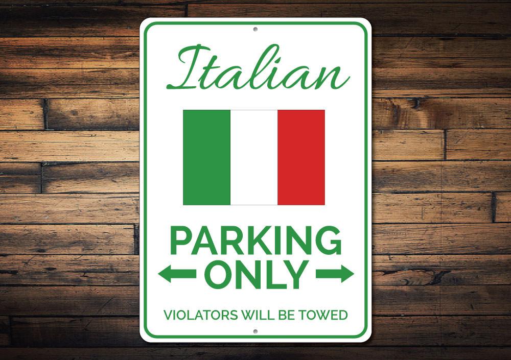 Italian Parking Sign made of durable aluminum, featuring customizable text and unique designs for various vehicles.