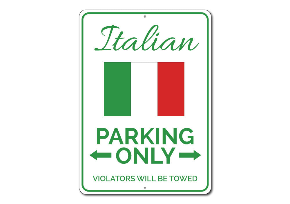 Italian Parking Sign made of durable aluminum, featuring customizable text and unique designs for various vehicles.