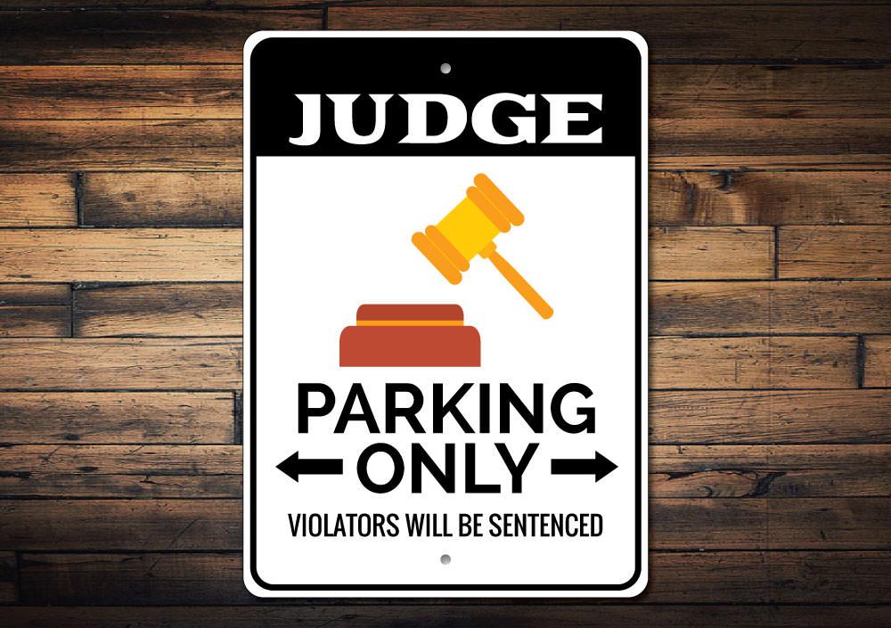 Judge Parking Sign made of high-quality aluminum, featuring customizable text and unique designs for various professions.