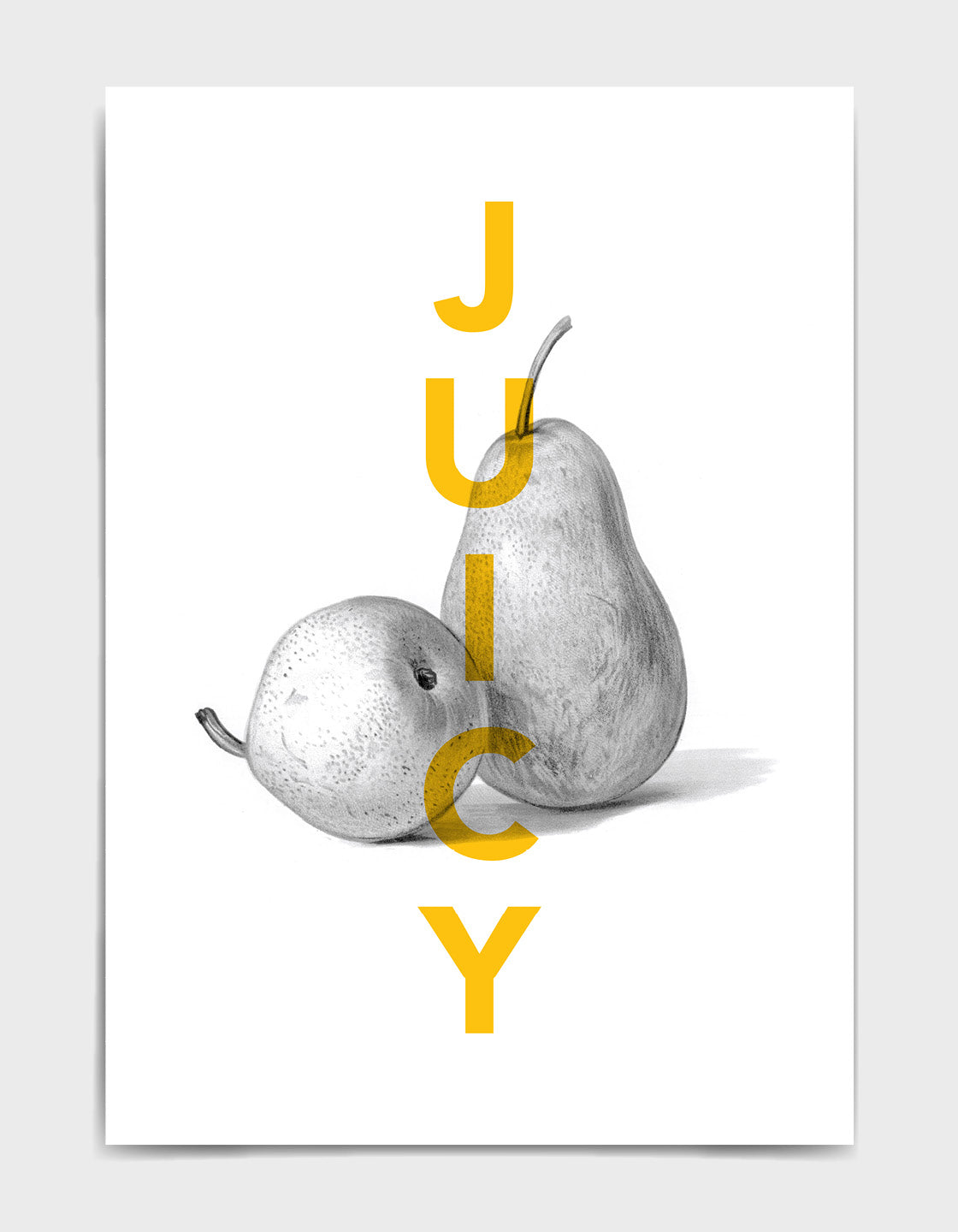 A humorous typography poster featuring a juicy pear design, printed on heavyweight fine art paper.