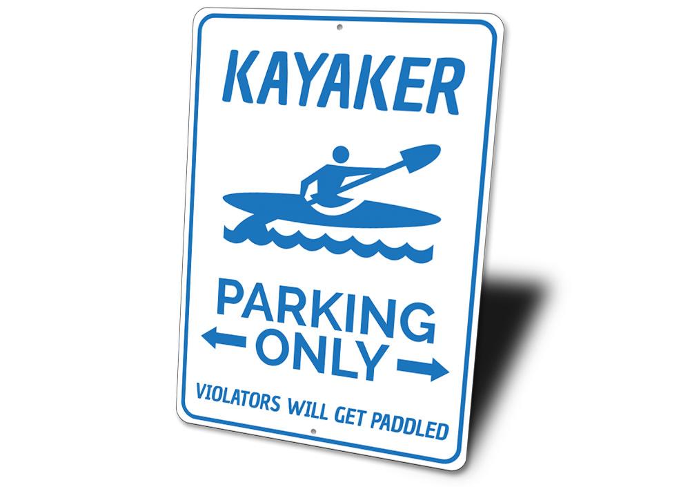 A vibrant Kayaker Parking Sign made of durable aluminum, featuring a kayak graphic and customizable text options, perfect for outdoor enthusiasts.