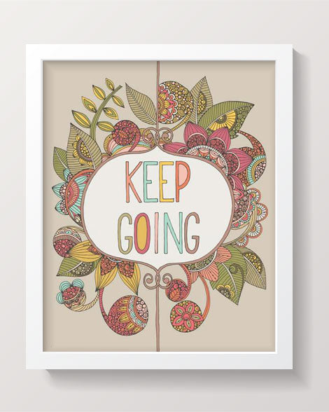 A vibrant 8x10 artwork titled 'Keep Going' printed on photographic paper, showcasing inspiring colors and design.