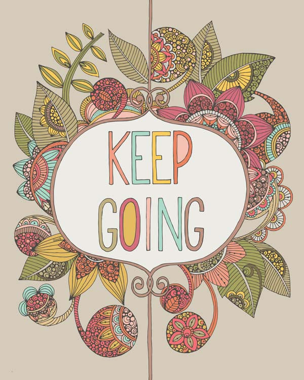 A vibrant 8x10 artwork titled 'Keep Going' printed on photographic paper, showcasing inspiring colors and design.