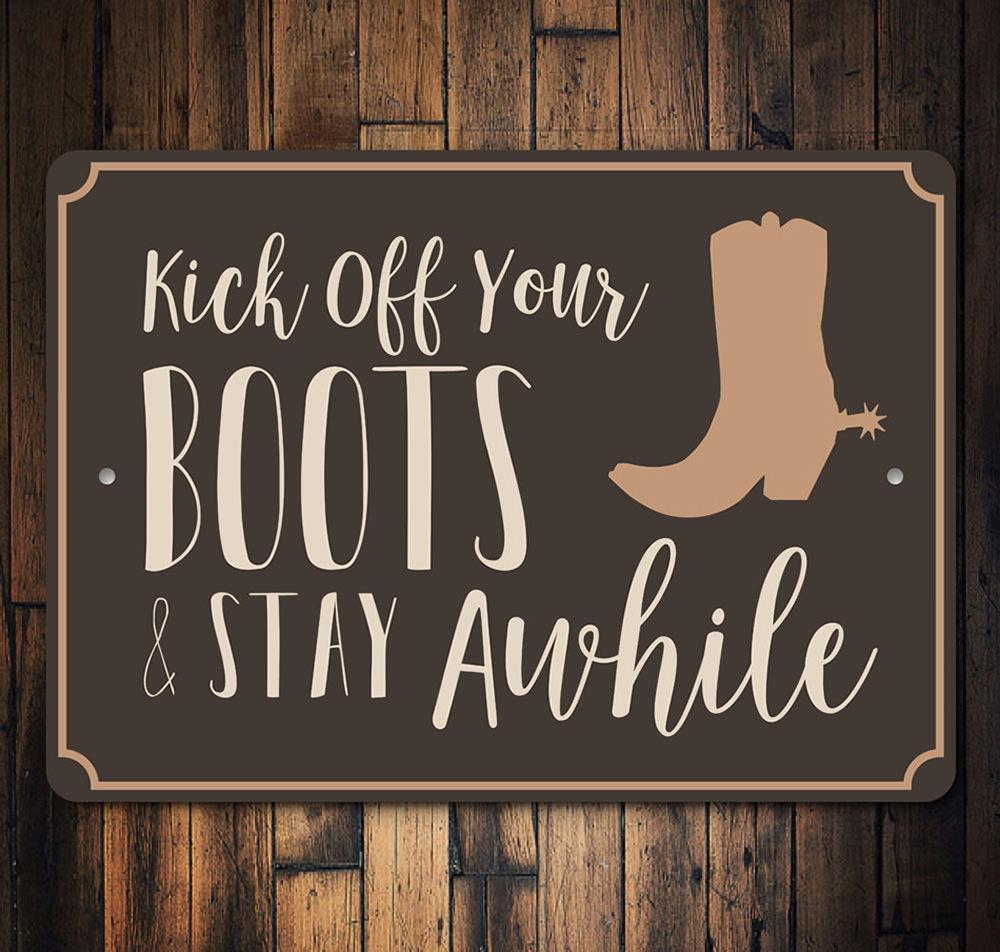 Kick Off Your Boots Sign made of high-quality aluminum, featuring a rustic design perfect for barns and farmhouses.