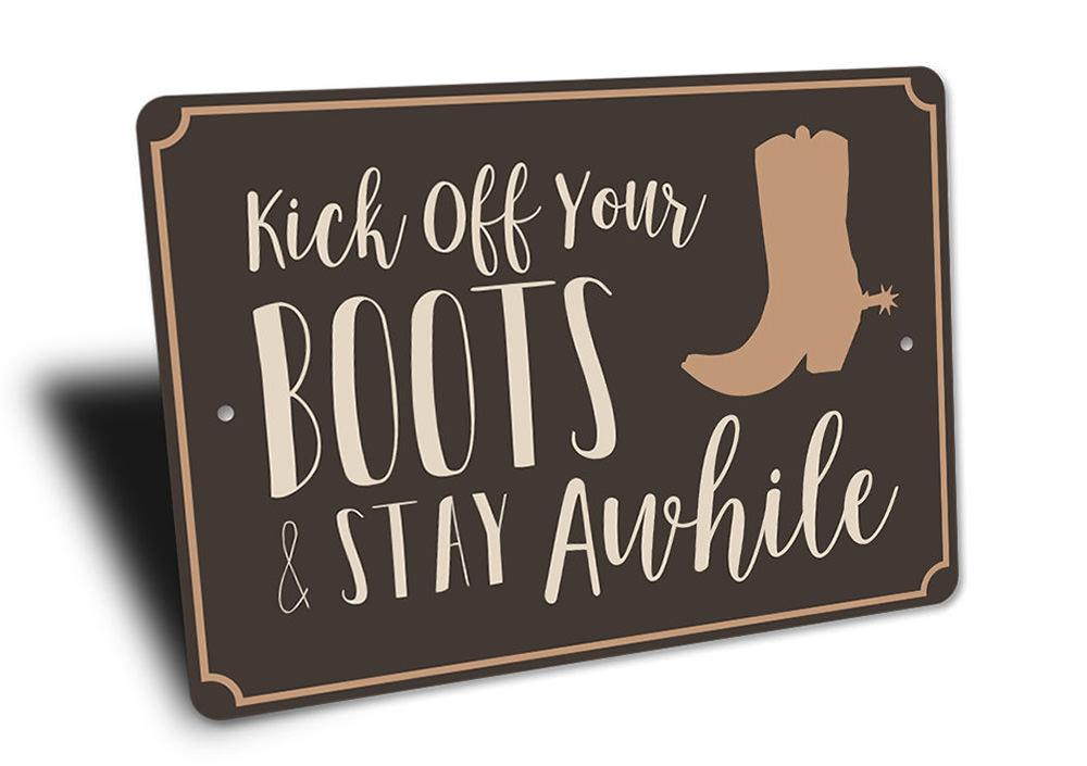 Kick Off Your Boots Sign made of high-quality aluminum, featuring a rustic design perfect for barns and farmhouses.