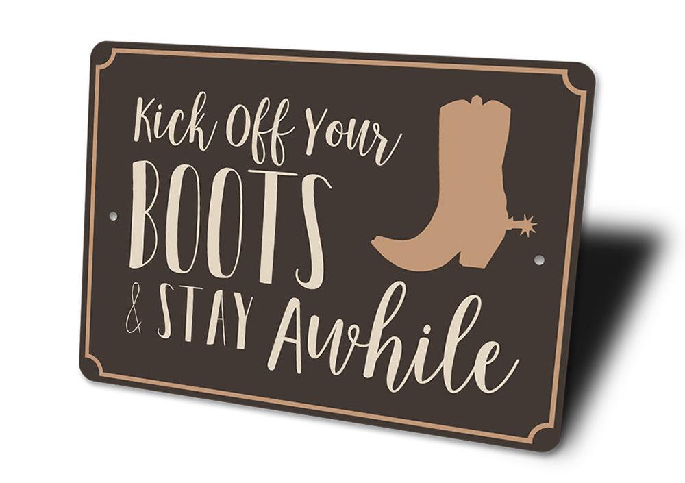 Kick Off Your Boots Sign made of high-quality aluminum, featuring a rustic design perfect for barns and farmhouses.