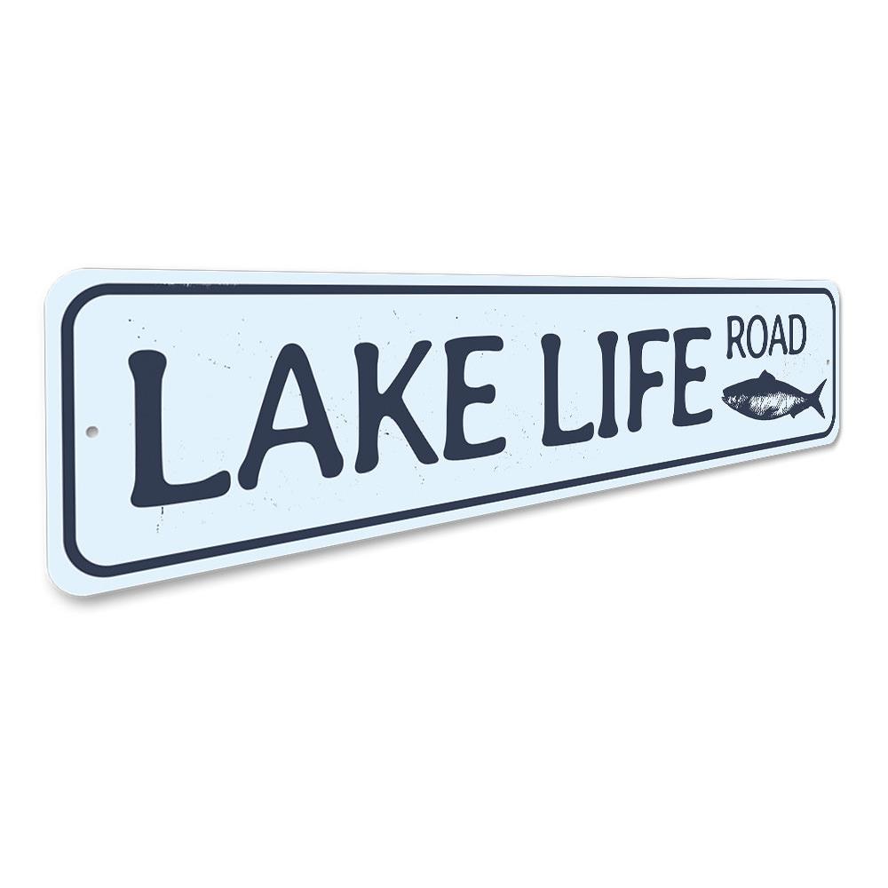 A decorative Lake Life Road Sign made of high-quality aluminum, featuring customizable text, perfect for lakehouses.