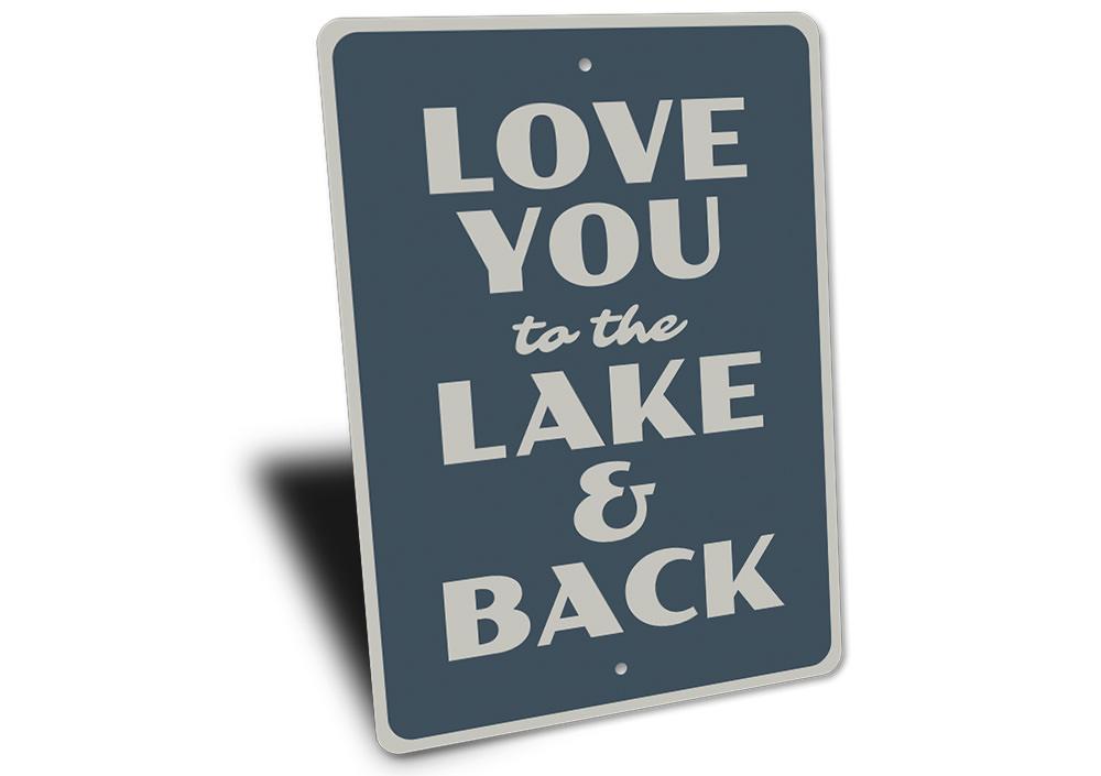 A beautifully crafted Lake Love Sign made of high-quality aluminum, showcasing a rustic design perfect for lakehouses.