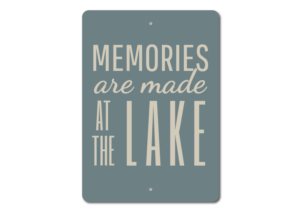 A beautifully crafted Lake Memories Sign made of high-quality aluminum, showcasing a serene lakeside theme, perfect for home decor.