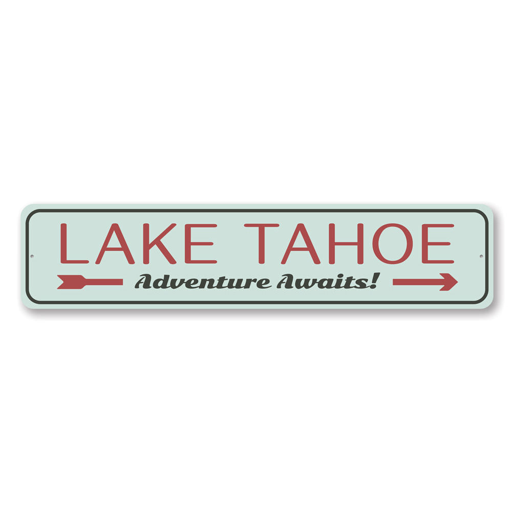 A beautiful Lake Tahoe Awaits Sign made of high-quality aluminum, showcasing a scenic lake design, perfect for home decor.