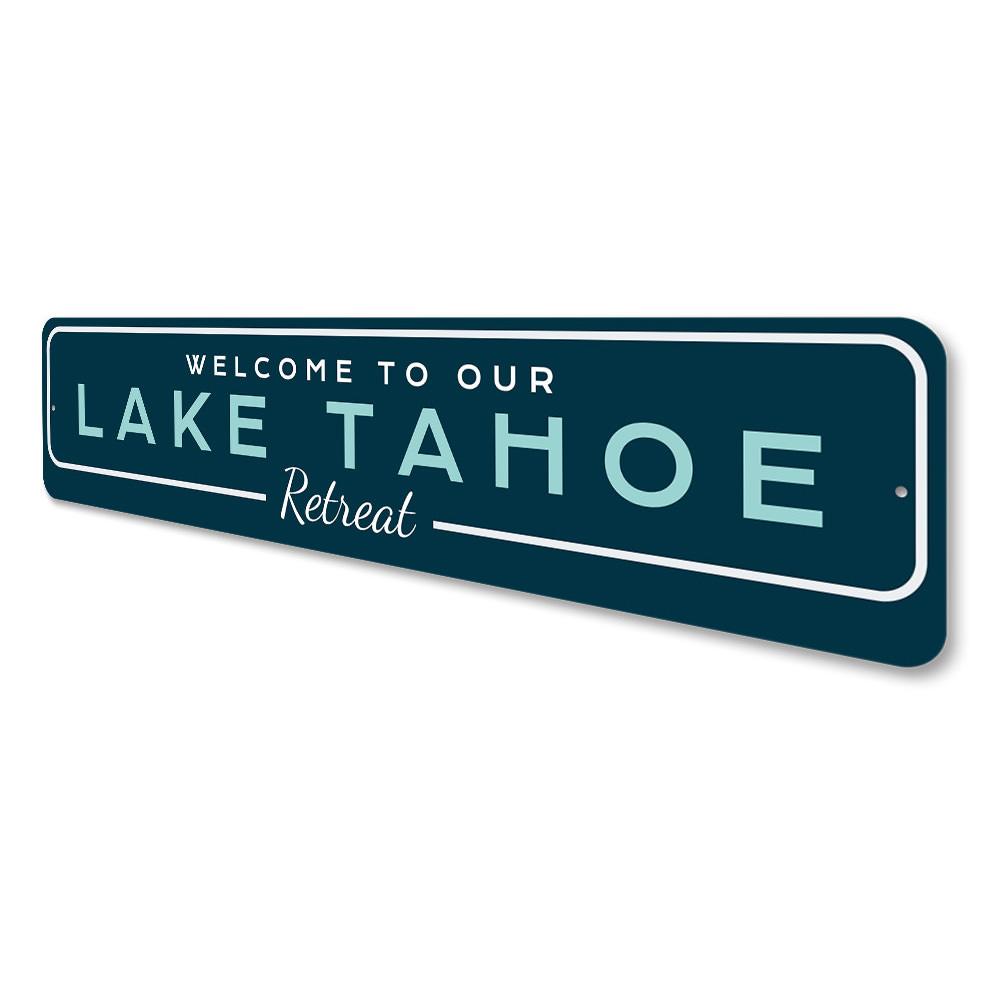 Lake Tahoe Retreat Welcome Sign made of high-quality aluminum, featuring customizable text and pre-drilled holes for easy mounting.