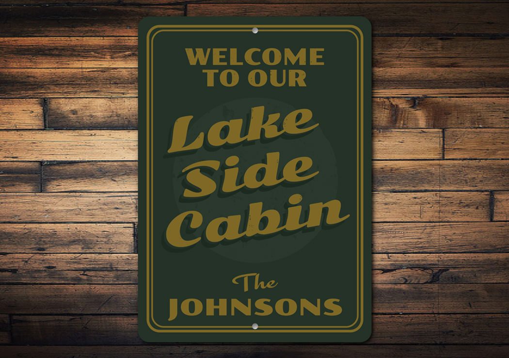 A beautifully crafted Lakeside Cabin Sign made of high-quality aluminum, showcasing a personalized design perfect for lakehouse decor.