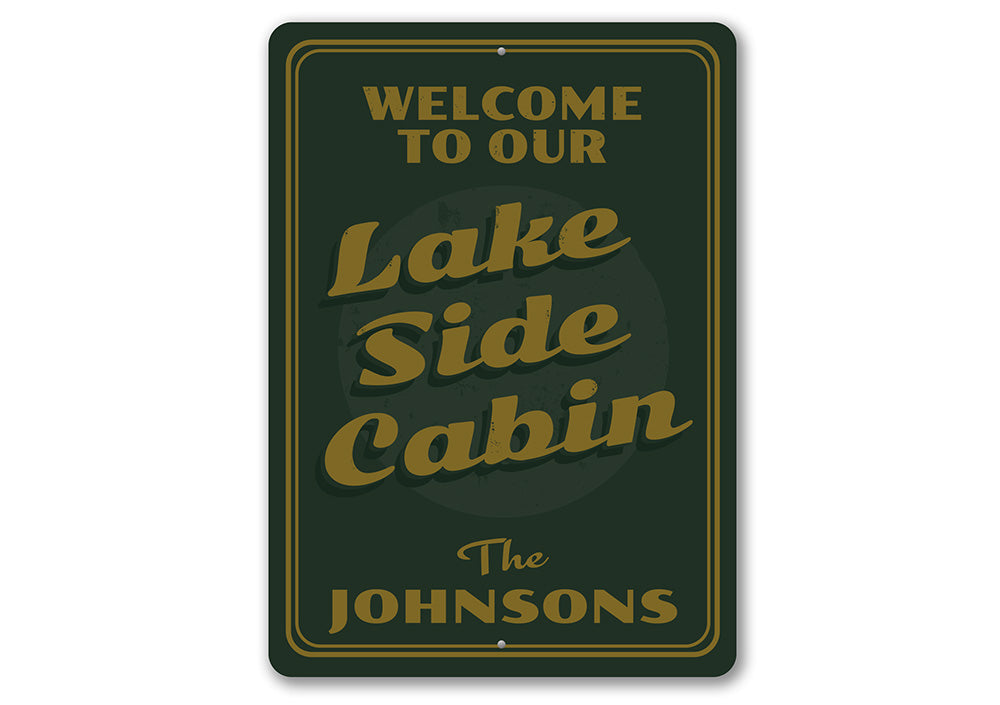 A beautifully crafted Lakeside Cabin Sign made of high-quality aluminum, showcasing a personalized design perfect for lakehouse decor.