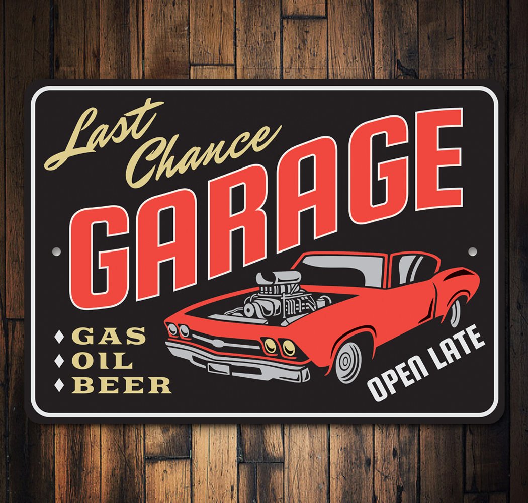 Last Chance Hot Rod Garage Sign made of high-quality aluminum, featuring vibrant colors and customizable text, perfect for car enthusiasts.