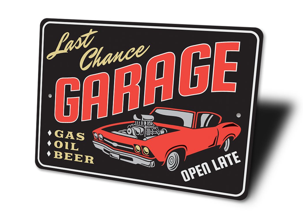 Last Chance Hot Rod Garage Sign made of high-quality aluminum, featuring vibrant colors and customizable text, perfect for car enthusiasts.