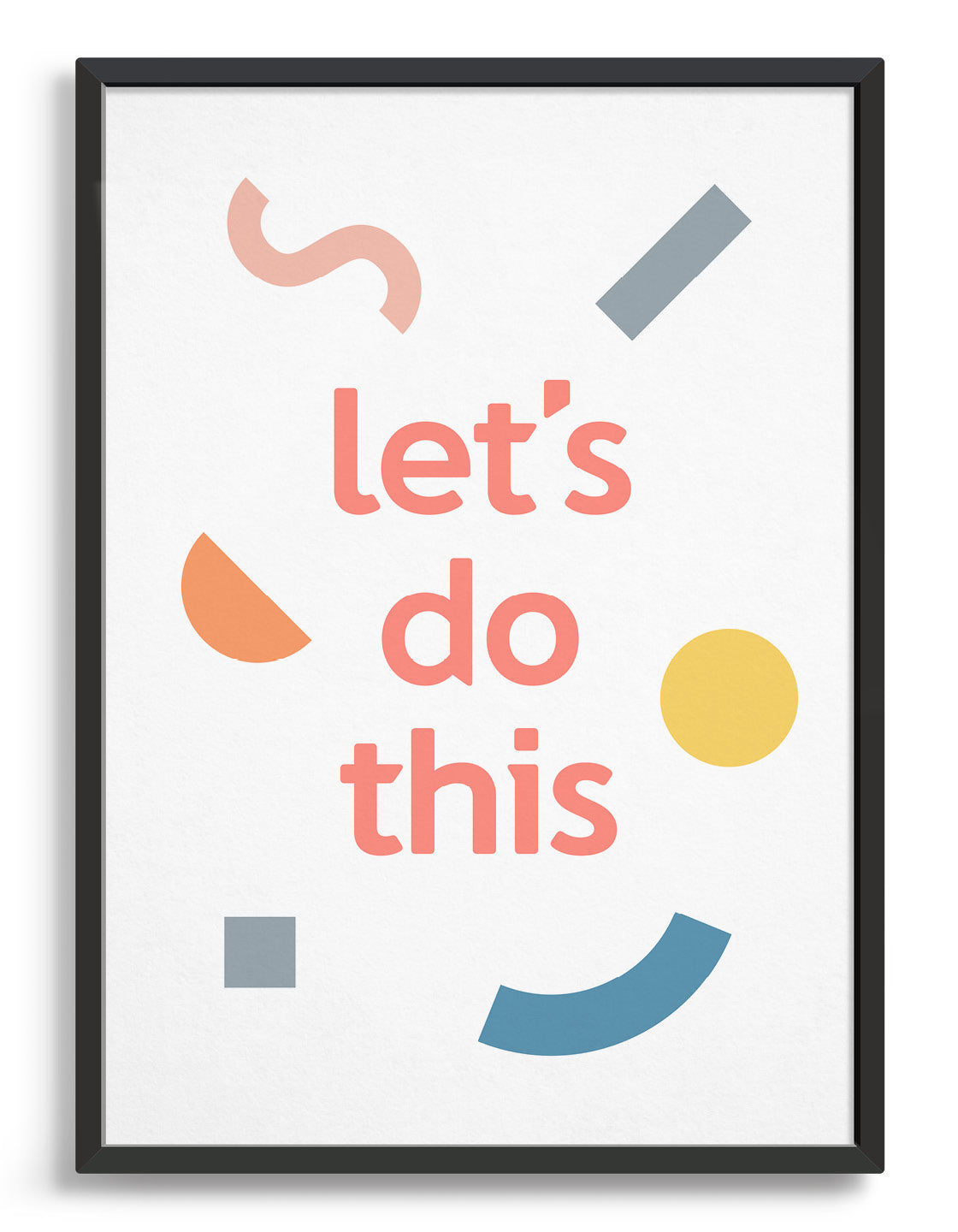 A colorful typographic print with motivational text 'Let's do this', designed for inspiration.