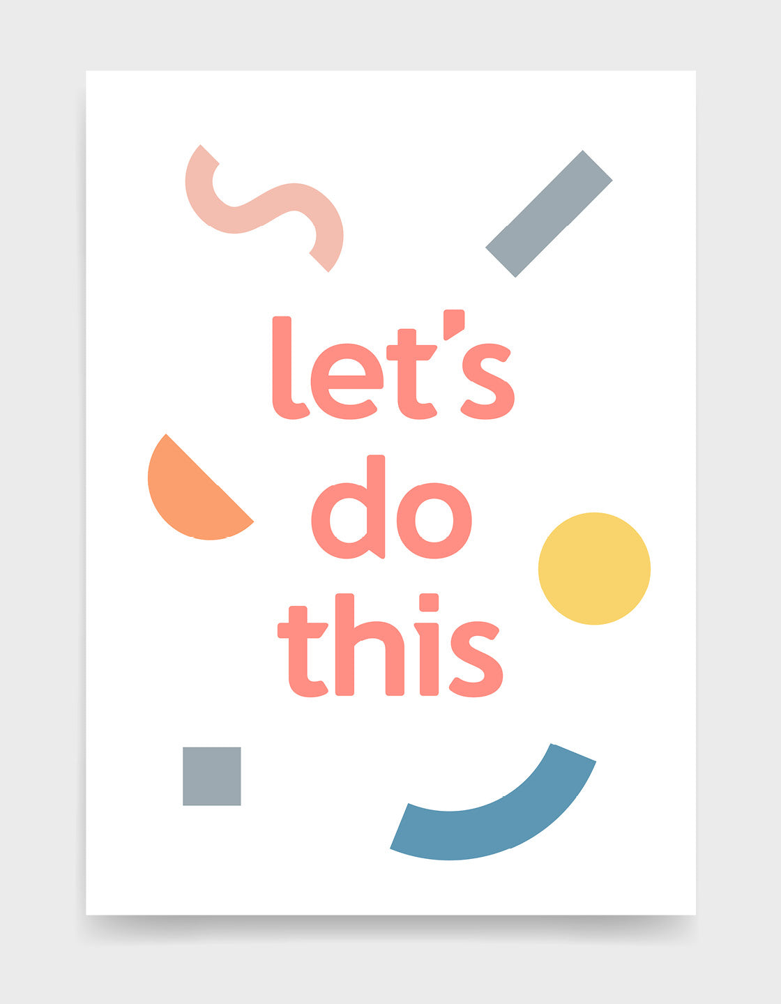 A colorful typographic print with motivational text 'Let's do this', designed for inspiration.