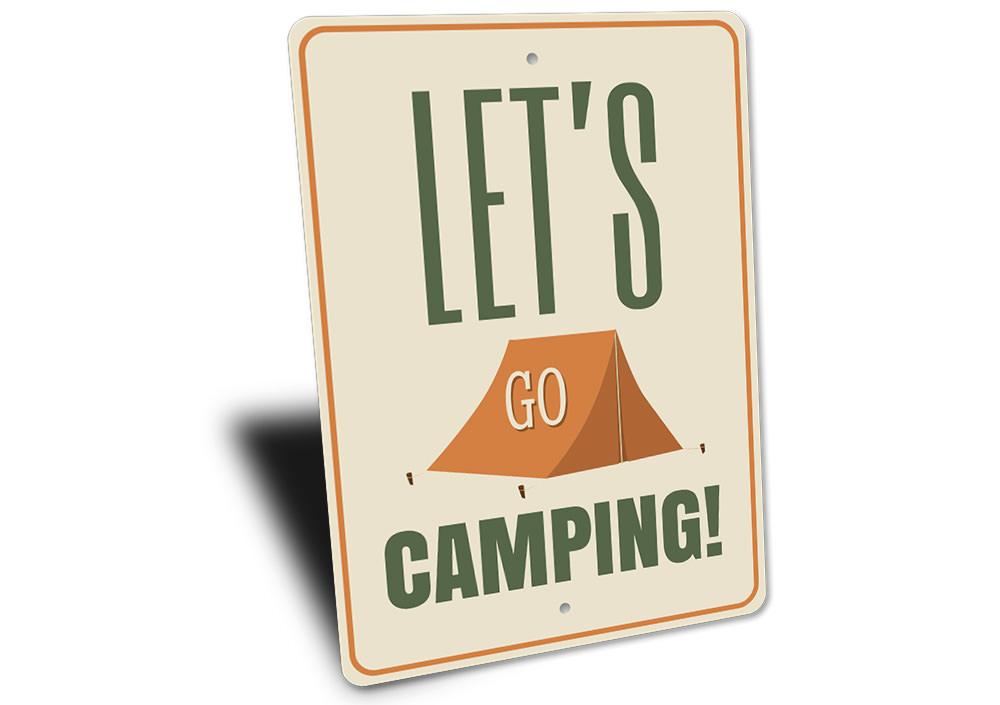 A decorative Let's Go Camping Sign made from high-quality aluminum, featuring vibrant colors and a customizable design, perfect for outdoor enthusiasts.