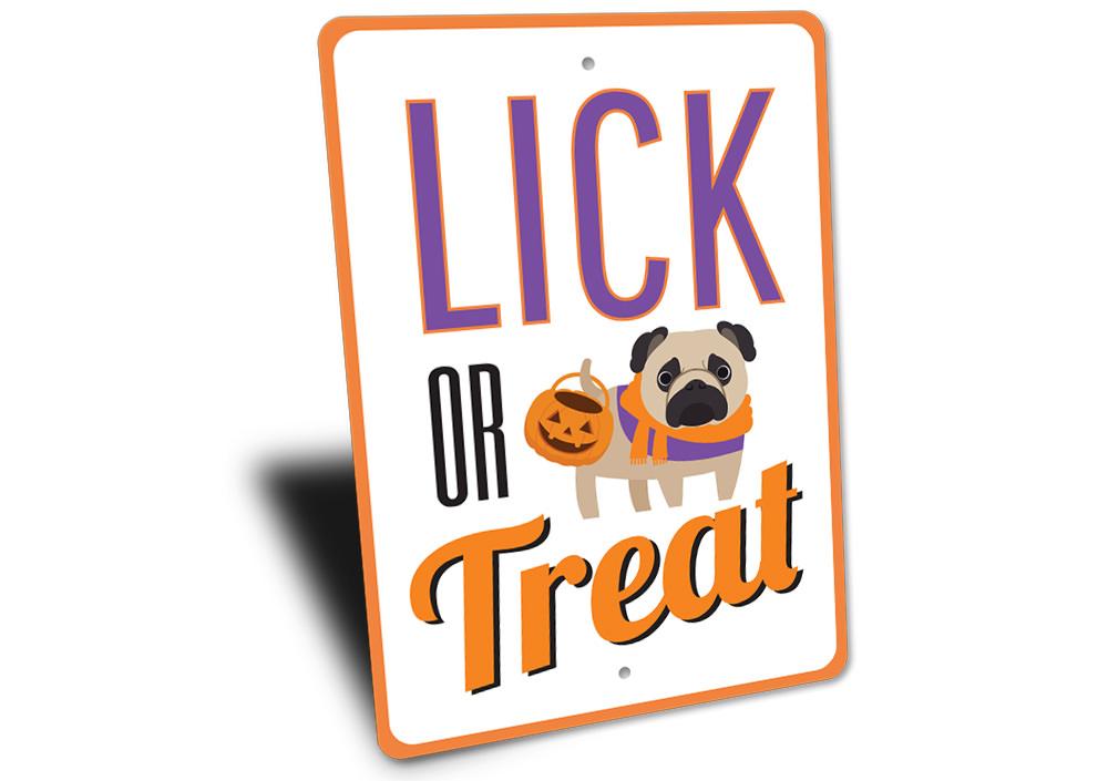 A spooky Lick or Treat Sign made of durable aluminum, featuring Halloween-themed graphics, perfect for indoor or outdoor decoration.