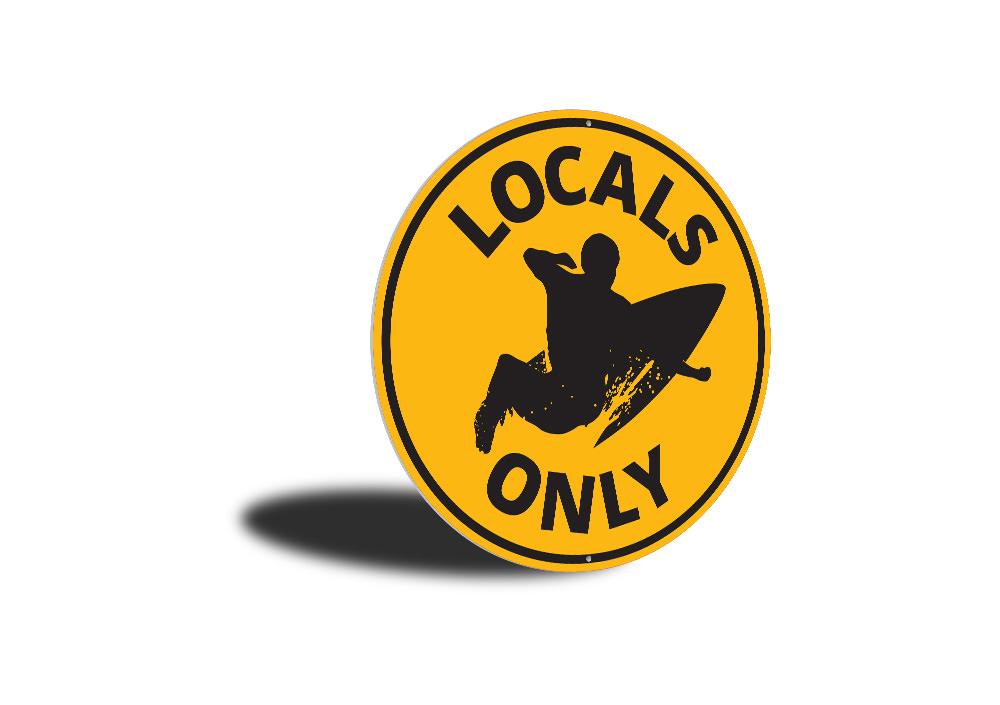 Locals Only Surfing Sign made of aluminum, featuring vibrant colors and a beach-themed design, perfect for coastal decor.