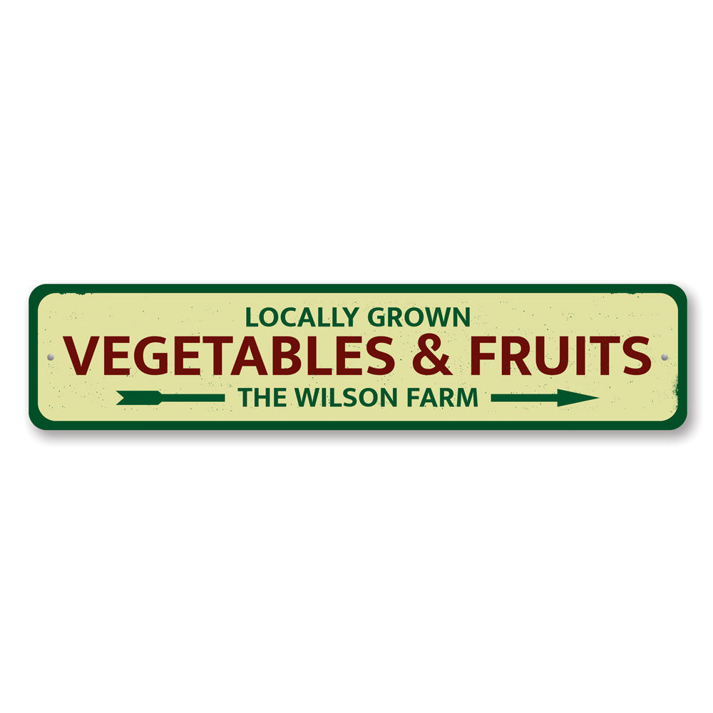 A decorative Locally Grown Vegetables & Fruits Sign made of high-quality aluminum, featuring vibrant colors and customizable text options.