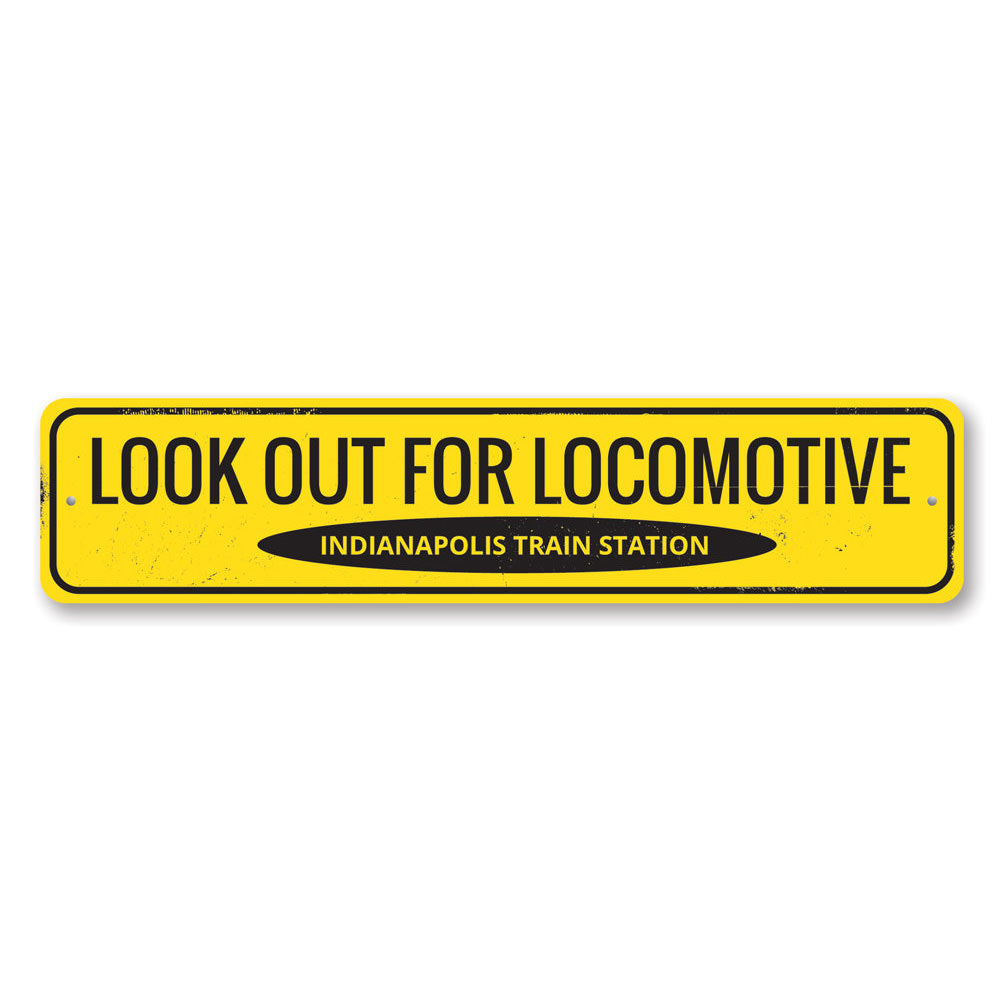 Look Out For Locomotive Sign made of high-quality aluminum, featuring a decorative design suitable for indoor and outdoor use.