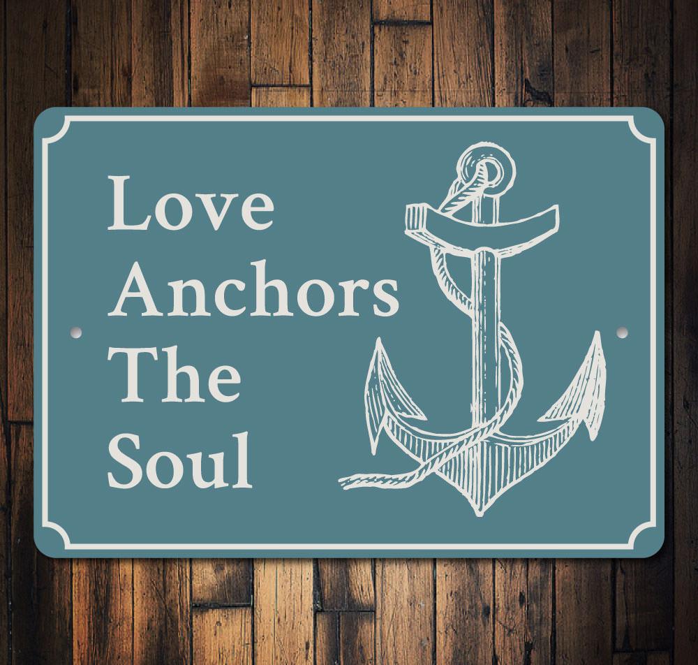 Love Anchors the Soul decorative wall sign made of aluminum, featuring a beach-themed design, perfect for coastal decor.