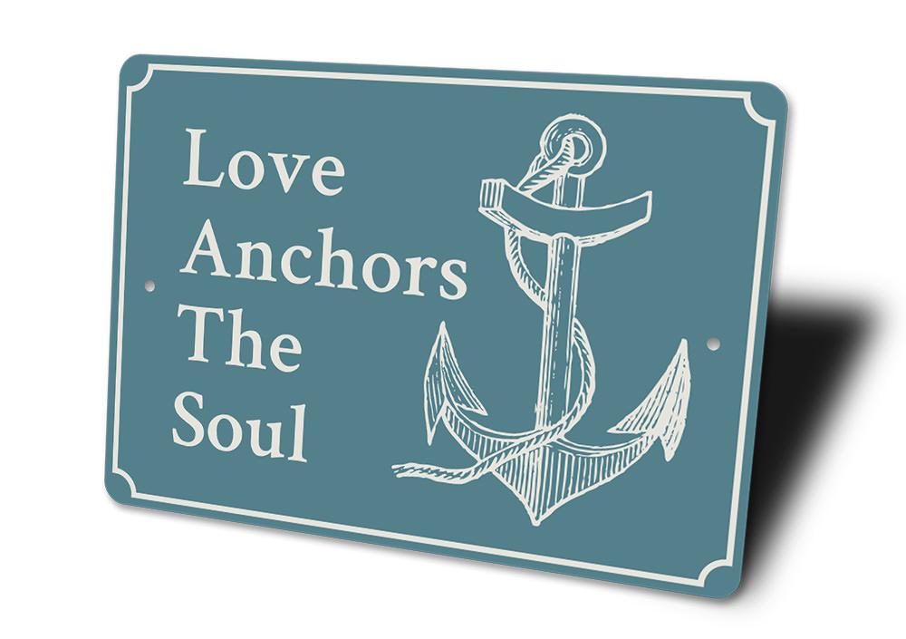 Love Anchors the Soul decorative wall sign made of aluminum, featuring a beach-themed design, perfect for coastal decor.