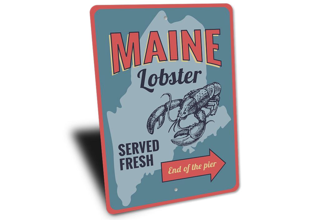 Maine Lobster Served Fresh Sign made of aluminum, featuring vibrant colors and a coastal design, perfect for beach houses and seafood restaurants.