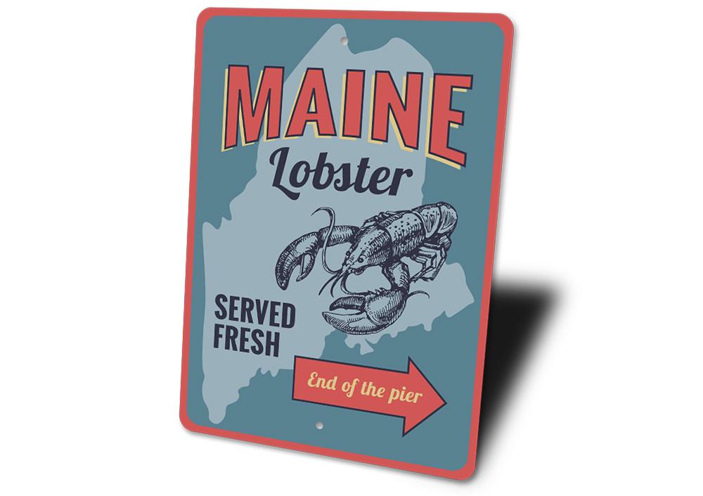 Maine Lobster Served Fresh Sign made of aluminum, featuring vibrant colors and a coastal design, perfect for beach houses and seafood restaurants.