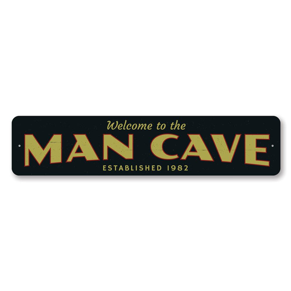 A stylish Man Cave Welcome Sign made of durable aluminum, featuring customizable text and pre-drilled holes for easy mounting.