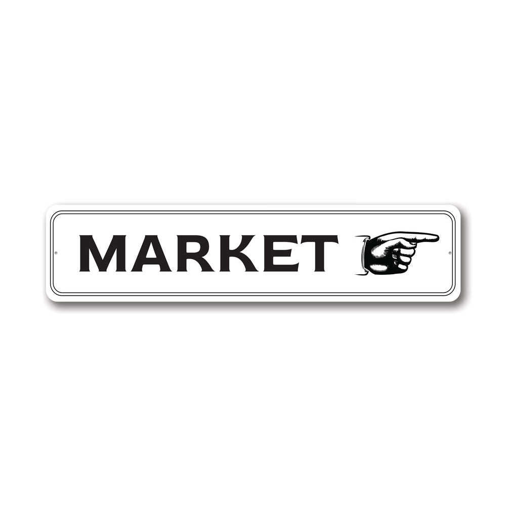 Customizable Market Directional Sign made from high-quality aluminum, featuring pre-drilled holes for easy mounting.