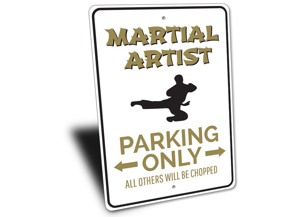 Martial Artist Parking Sign made of durable aluminum, featuring a creative design for reserved parking.