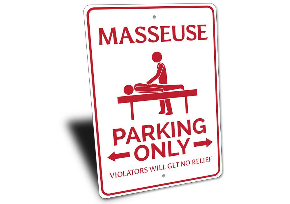 Masseuse Parking Sign made of high-quality aluminum, featuring clear text and a creative design for reserved parking.