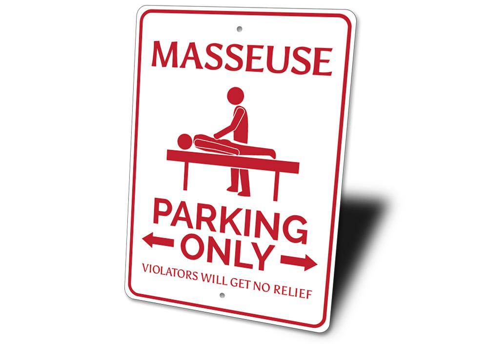 Masseuse Parking Sign made of high-quality aluminum, featuring clear text and a creative design for reserved parking.