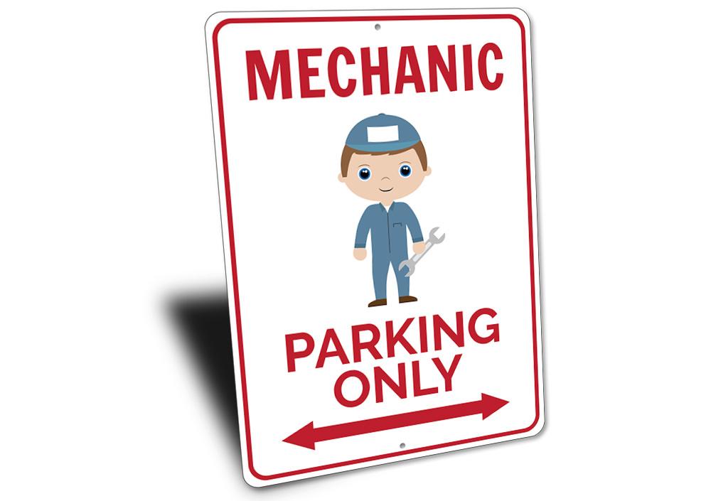 Mechanic Parking Sign made of high-quality aluminum, featuring customizable text and pre-drilled holes for easy mounting.