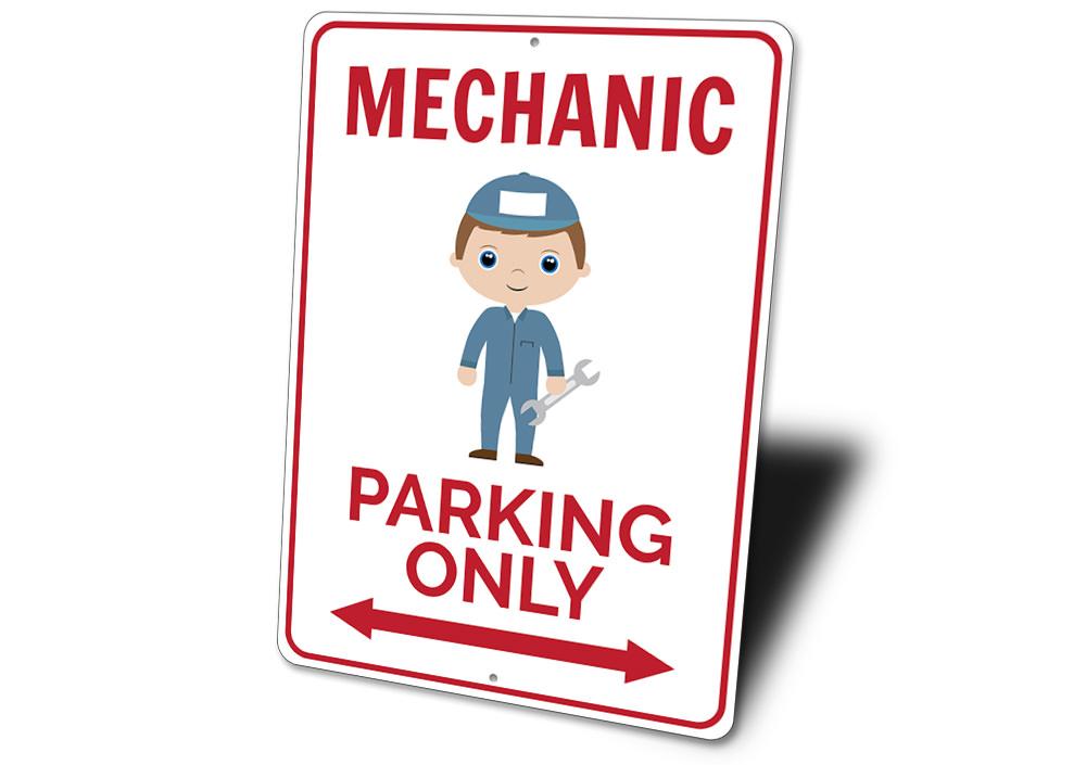 Mechanic Parking Sign made of high-quality aluminum, featuring customizable text and pre-drilled holes for easy mounting.