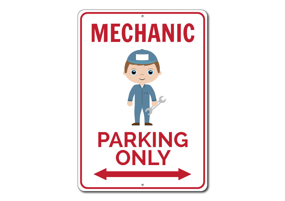 Mechanic Parking Sign made of high-quality aluminum, featuring customizable text and pre-drilled holes for easy mounting.