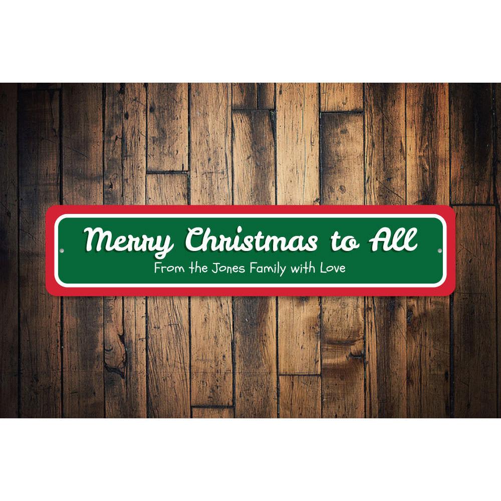 Merry Christmas to All Sign made of aluminum, featuring festive design and customizable text options, perfect for holiday decor.