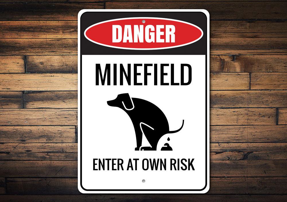 Minefield Dog Sign made of high-quality aluminum, featuring customizable text and pre-drilled holes for easy mounting.