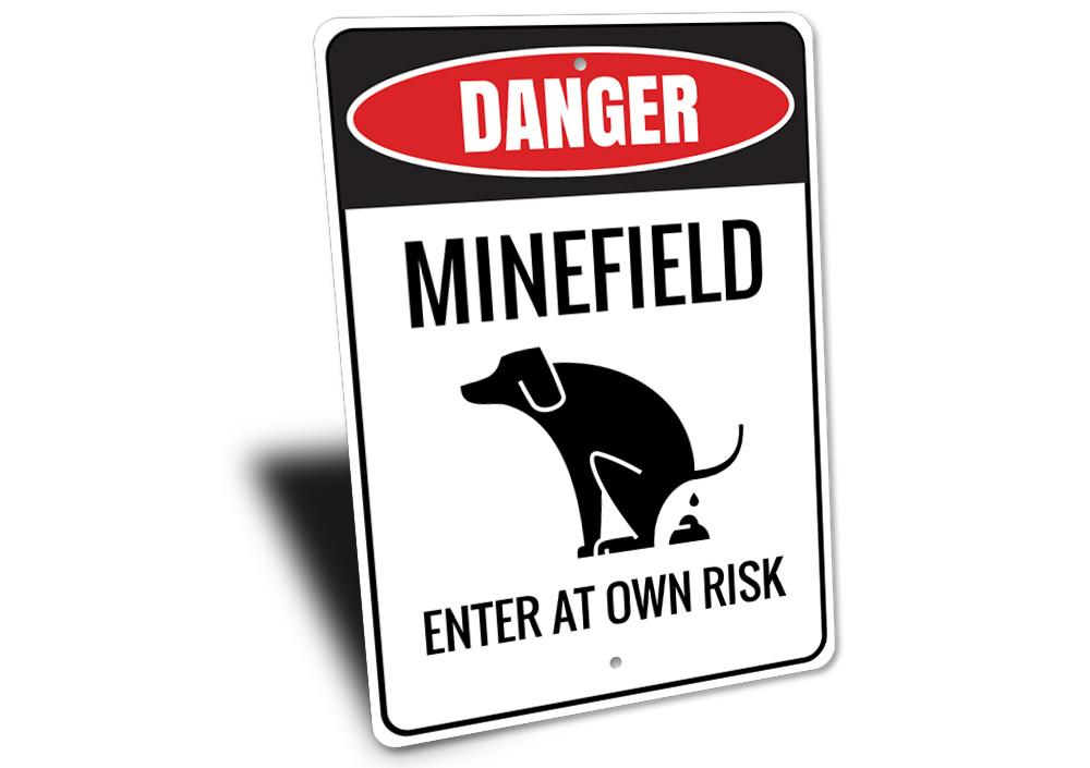 Minefield Dog Sign made of high-quality aluminum, featuring customizable text and pre-drilled holes for easy mounting.