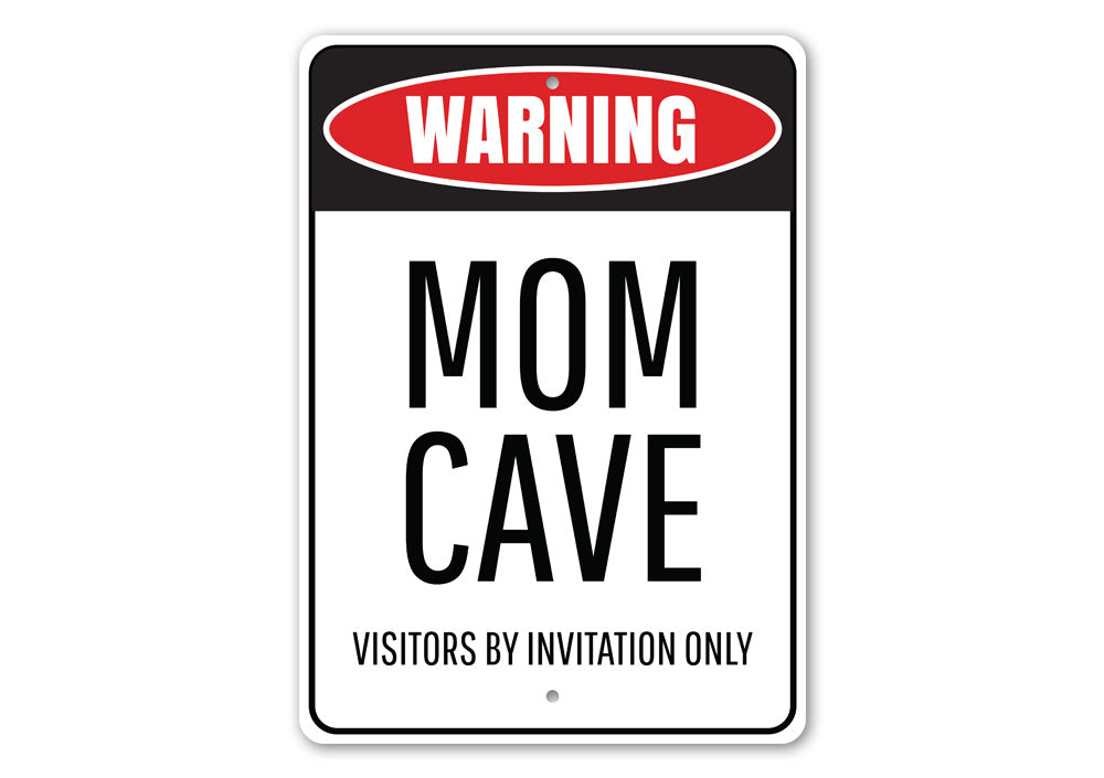 Customizable Mom Cave Sign made of high-quality aluminum, featuring pre-drilled holes for easy mounting.