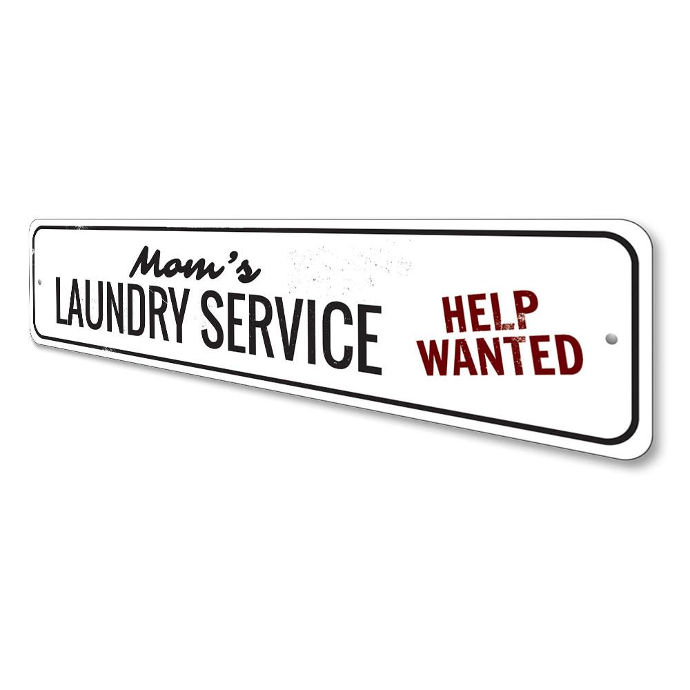 Mom's Laundry Service Sign made of durable aluminum, featuring customizable text and pre-drilled holes for easy mounting.