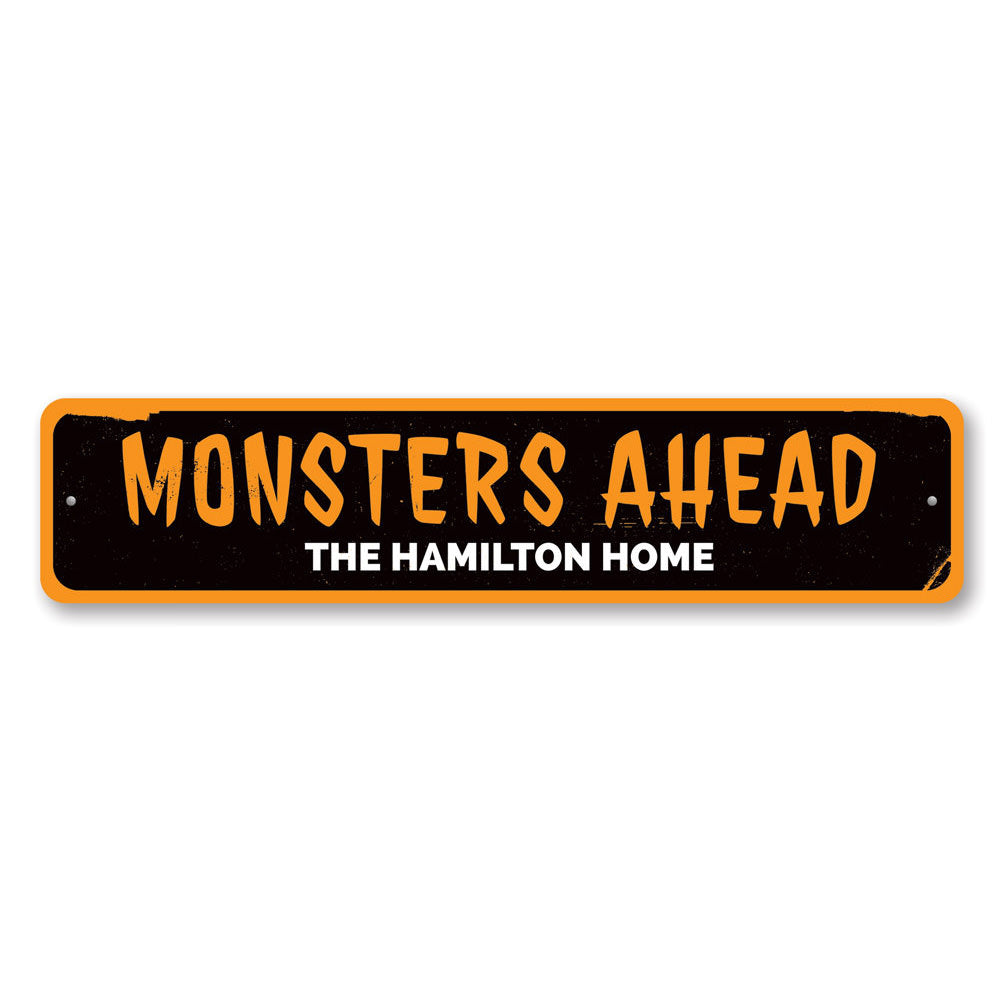 A spooky Monsters Ahead Sign made of aluminum, featuring eerie graphics perfect for Halloween decorations.