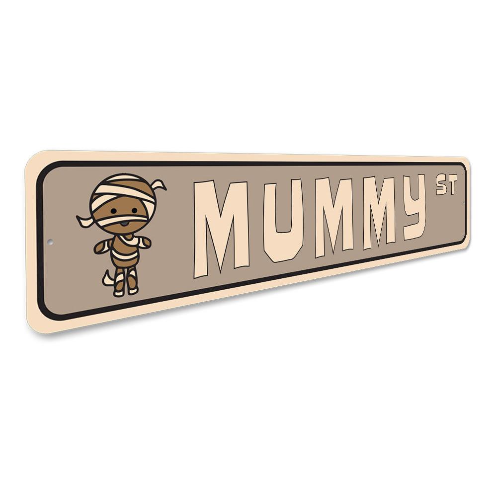 Mummy Street Sign made of quality aluminum, featuring a humorous design perfect for home decor.